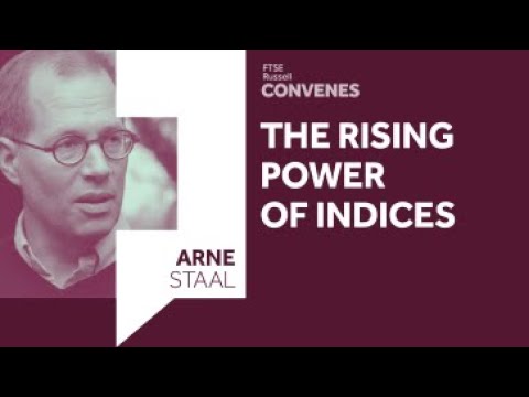The Rising Power of Indices | FTSE Russell Convenes
