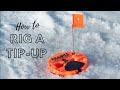 How to Rig a Tip-Up