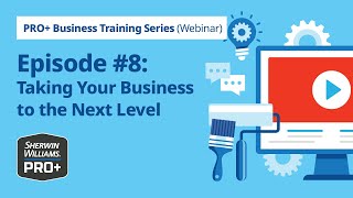 PRO+ Training Series: Next Level Business