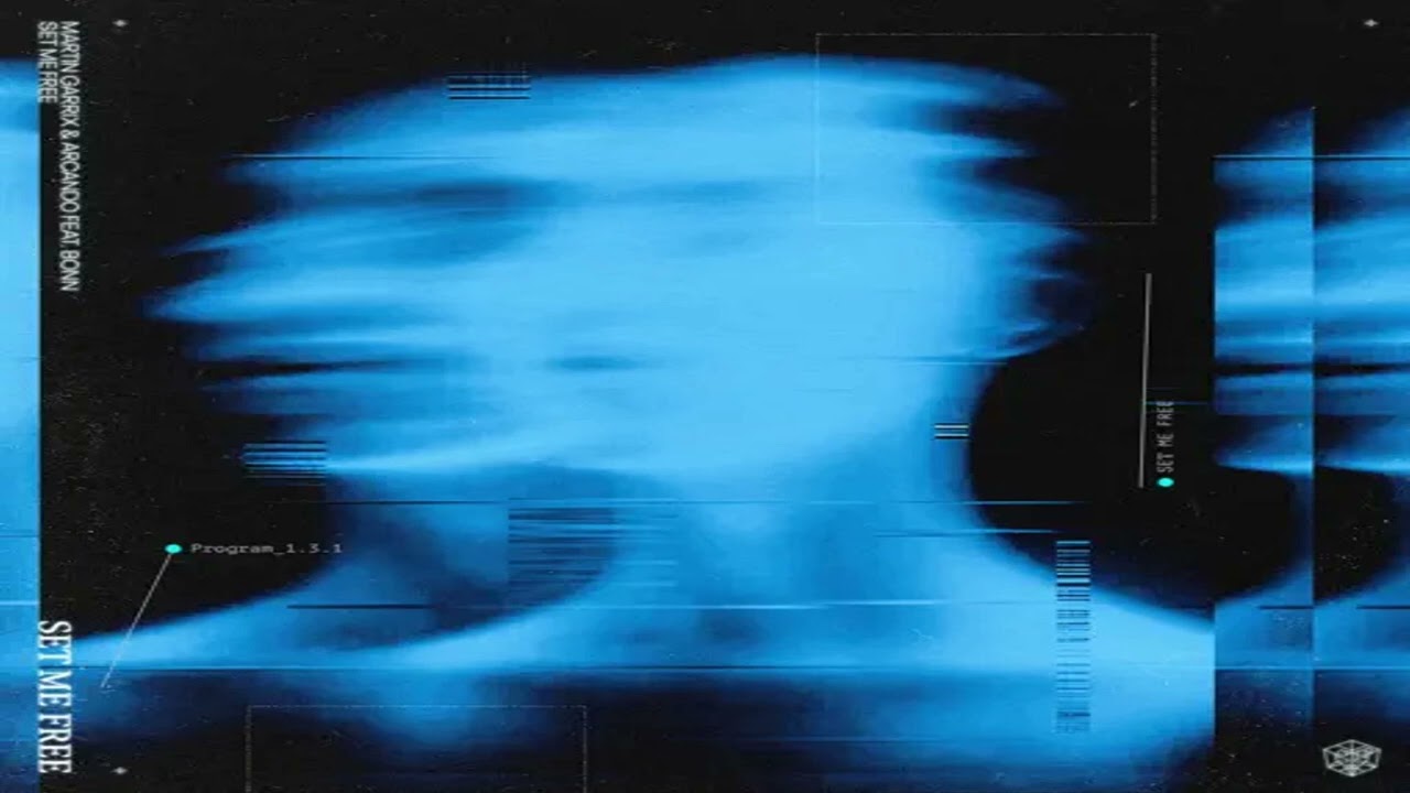 Martin Garrix & Arcando & Bonn - Set Me Free