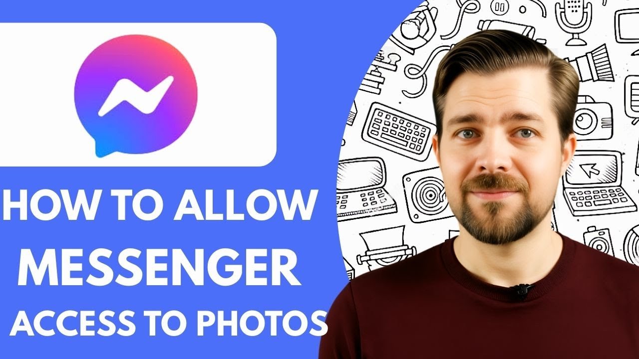 How to Allow Messenger Access to Photos on iPhone (Complete Guide)