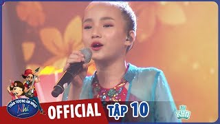 VIETNAM IDOL KIDS 2017 - TẬP 10 - THẢO NGUYÊN - HOA THƠM BƯỚM LƯỢN & BƯỚM MƠ