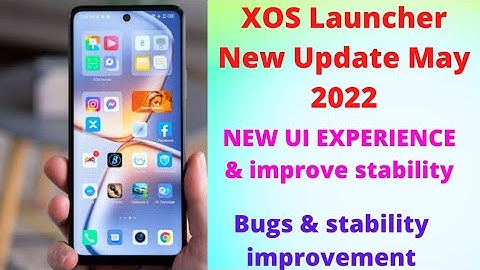 How To Update : Xos Launcher New May update 2022 🤩 | Optimizing user Experience & more features 🤩🤩🤩