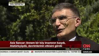 Aziz Sancarın Hayatını Değiştiren İki Kadın