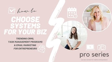 Choosing the BEST Systems for your Creative Business: Honeybook, Dubsado, Flodesk, Asana & Trello!