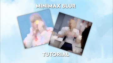 Minimax blur tutorial on mobile! ⸙͎۪۫⊰ auraslcve