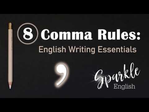 8 Comma Rules | How to Use Commas | English Writing Essentials