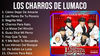 L o s C h a r r o s d e L u m a c o 2023 [1 HORA] - Mejores Canciones, Mejores Exitos, Grandes E...