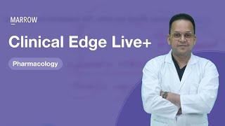 Clinical Edge Live+ - Pharmacology