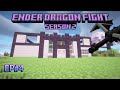 Ender Dragon Fight Season 2 Episode 4 Building a Starter House