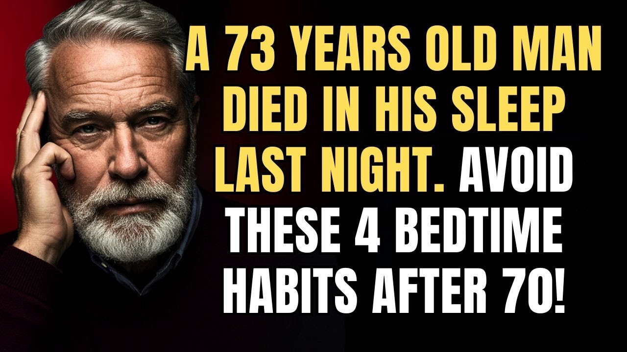 73 Year Old Man Died in His Sleep 4 Bedtime Habits You Must Avoid