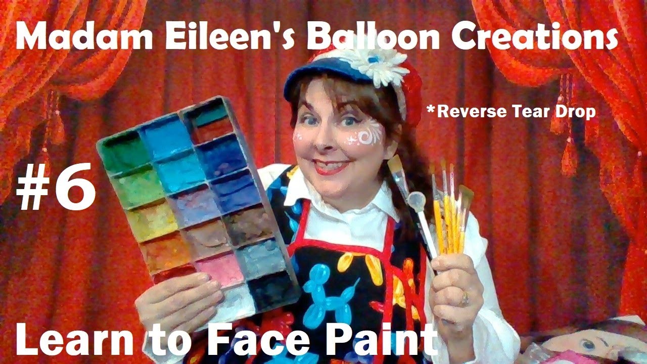 #6 Essential Face Paint Practice: Reverse Teardrop plus Repotting paint ...