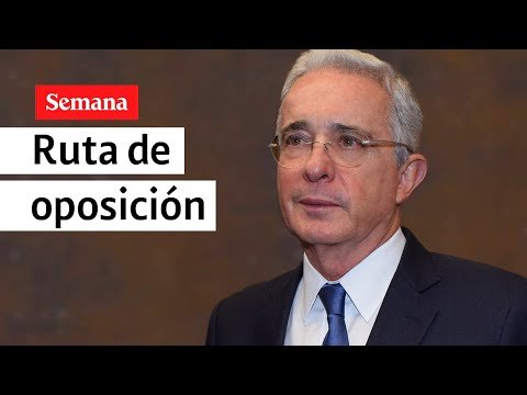 Uribe traza hoja de ruta para hacer oposición a Petro