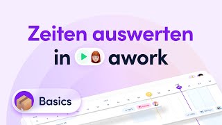 awork Tutorial: Reportings erstellen