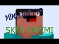 Minecraft PE Nasıl Skin Yapılır?