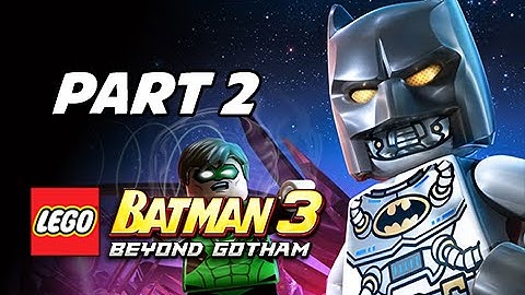 Lego Batman 3 Beyond Gotham Walkthrough Part 2 - Space Suits You Sir! (Let