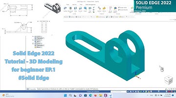 Solid Edge 2022 Tutorial - 3D Modeling for beginner EP.1 #solidedge
