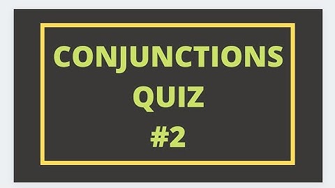 Conjunctions Quiz 2 | can you pass this grammar quiz| English Grammar Quiz |