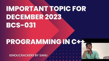 Important topics of BCS031 (Programming in C++)