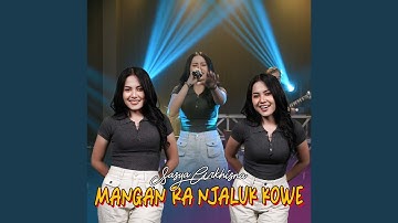 Mangan Ra Njaluk Kowe