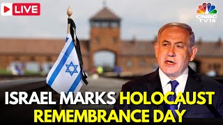 LIVE: Israel Marks Holocaust Remembrance Day | Netanyahu Invokes Antisemitism on U.S. Campuses |N18G