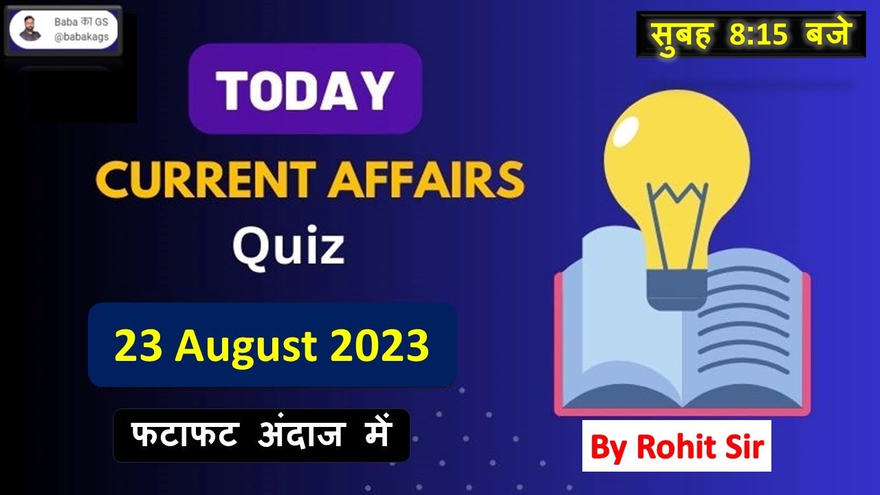23 AUGUST Current Affairs 2023 | Daily Current Affairs | Current ...