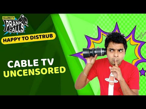 Happy To Disturb   Cable Tv Uncensored  Prank Call by RJ Manali  RJ Sayan