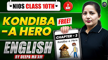 UDAAN Batch Day 2 | Nios Class 10th English Chapter 3 | kondiba -A hero