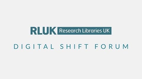 RLUK Digital Shift Forum | AI, Research, and the Research Library