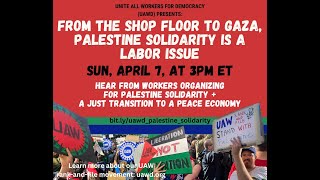 From the Shop Floor to Gaza, Palestine Solidarity is a Labor Issue