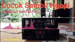 Full Album Dangdut Lembut Kalem Untuk Cek Sound Jenangan Joss