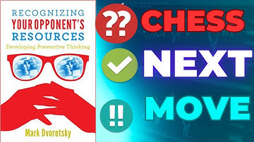 Prophylaxis Thinking || Lesson 5|| Prevent opponent plans