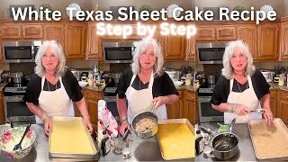 White Texas Sheet Cake Recipe || Easy White sheet cake