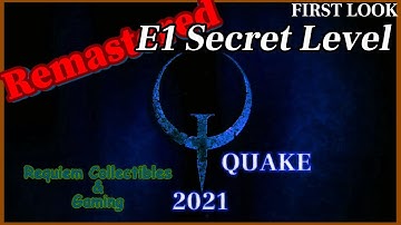 Quake Remastered/enhanced - Secret level E1