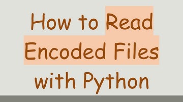 How to Read Encoded Files with Python