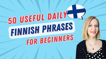 50 Useful Daily Phrases in Finnish