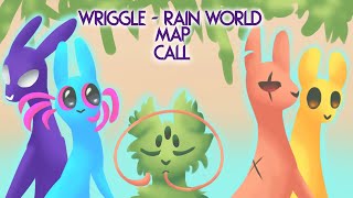 Wriggle - Rain world map call (Closed)