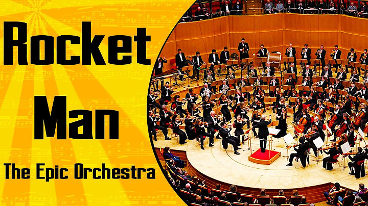 Rocket Man Orchestral version - Orchestral performance video thumbnail