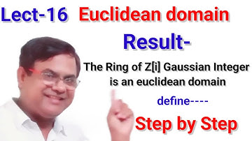 Z[i] is a euclidean domain | The Ring  of Gaussian Integer is in euclidean ring