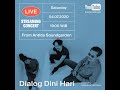 Livestream Concert // Dialog Dini Hari