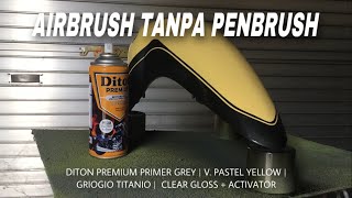 AIRBRUSH PAKAI CAT SEMPROT PUN BISA !!!