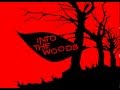 Into the Woods Promo (Award Nominated)