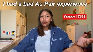 My bad Au Pair experience in France | I got fired.