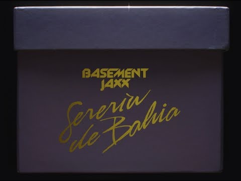 Basement Jaxx - Sereia de Bahia (Mermaid of Bahia)