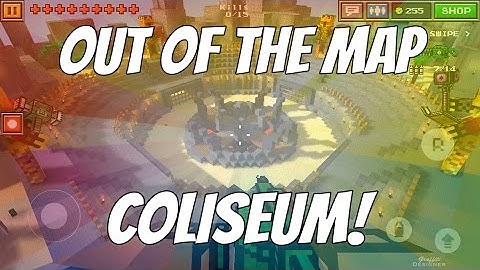 Pixel Gun 3D - Out Of The Map: Coliseum!