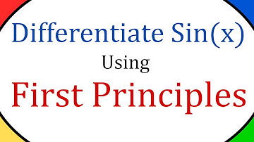 Differentiate Sin X Using First Principles (How To)