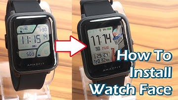 How to Change & Install Amazfit Bip Watch Face Easily