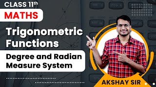 Class 11 Maths | Trigonometric Functions | Degree and Radian Measure System | NCERT Chapter 3