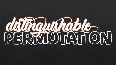 Distinguishable Permutations