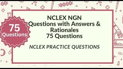 75 NCLEX Test Questions with Answers & Rationales | Full Nursing NCLEX Review Practice Test 2025